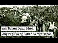 Ang Pagsuko ng Bataan sa mga Hapon - Fall of Bataan