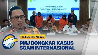 [HEADLINE NEWS, 31/10] Polda Metro Jaya Bongkar Penipuan Online Jaringan Internasional