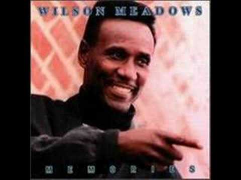 Wilson Meadows-That's Still My Love 