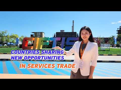 Countries sharing new opportunities in services trade at CIFTIS 2026