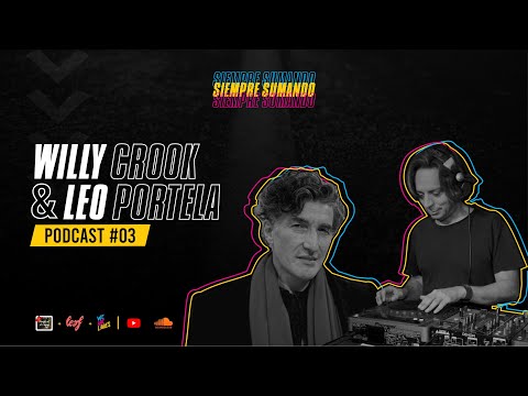 Willy Crook & Leo Portela | SIEMPRE SUMANDO DJ Set