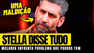 ANDREA STELLA QUEBROU O SILÊNCIO SOBRE A CRISE DA McLAREN! | FÓRMULA 1
