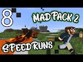 Madpack 2 Speed Runs ‍ ️ ‍ ️ New Route For Record 8