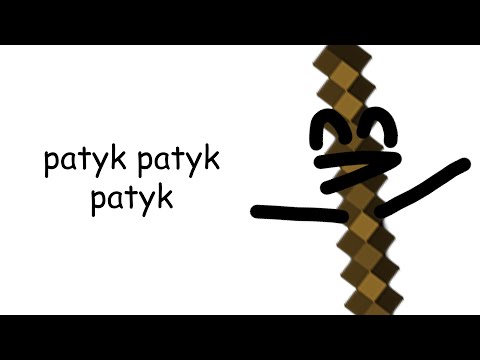 patyk patyk patyk