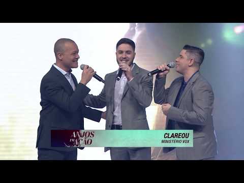 Ministério VOX - Clareou | Anjos em Ação 2018