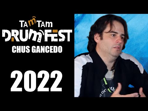 2022 Chus Gancedo TamTam DrumFest Sevilla Entrevista/Interview #tamtamdrumfest