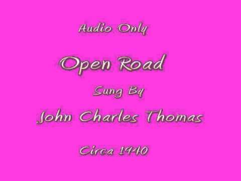Open Road -  John Charles Thomas