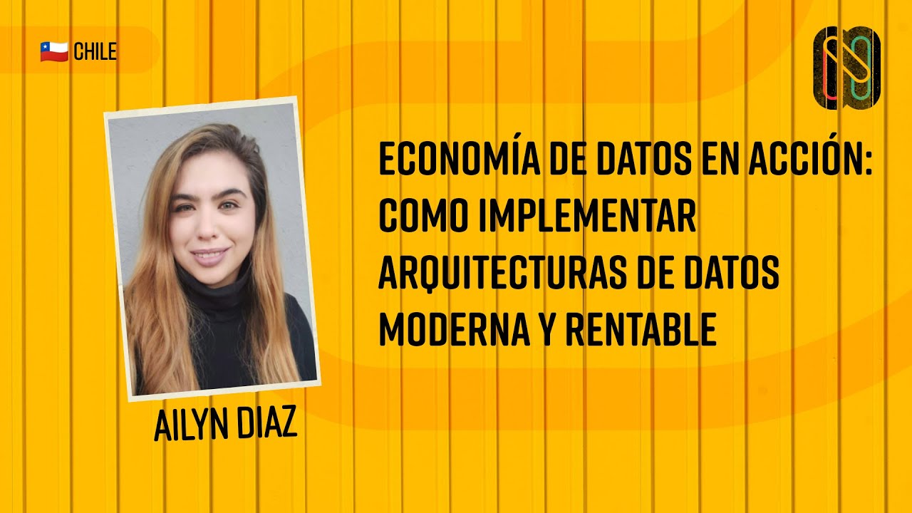 Economía de Datos en Acción: Como Implementar Arquitecturas de Datos Moderna y Rentable