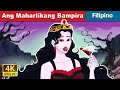Ang Maharlikang Bampira | Vampire Royalty in Filipino | @FilipinoFairyTales
