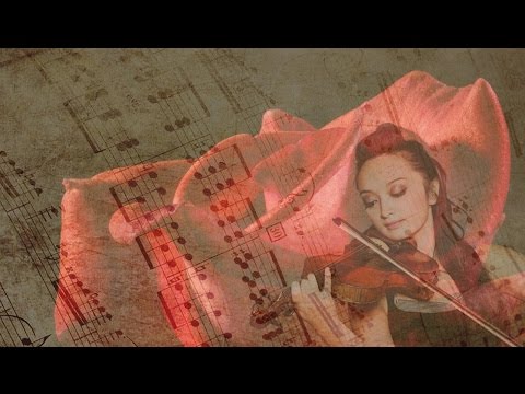 Bellissima Musica Classica Di Violino Per Rilassarsi E Allontanare La Negatività