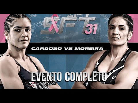 EVENTO COMPLETO | SFT 31 | GISELE MOREIRA vs BRENA CARDOSO