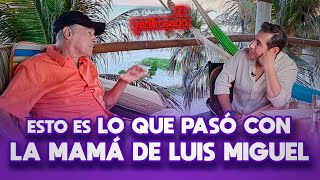 QUÉ PASÓ CON LA MAMÁ DE LUIS MIGUEL | Andrés García | La entrevista con Yordi Rosado