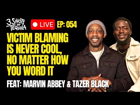 Victim Blaming Is Never Cool, No Matter How You Word It - 3 Shots Live @ 9