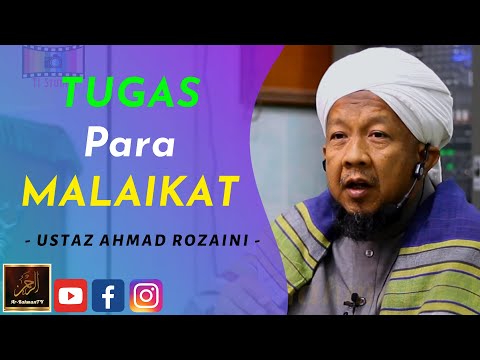 Ustaz Ahmad Rozaini - TUGAS Para MALAIKAT
