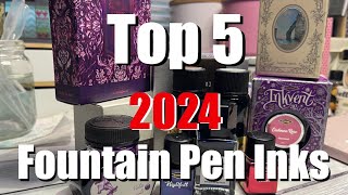 BEST OF 2024! Top 5 Fountain Pen Inks! β¨ | Anita Anglin