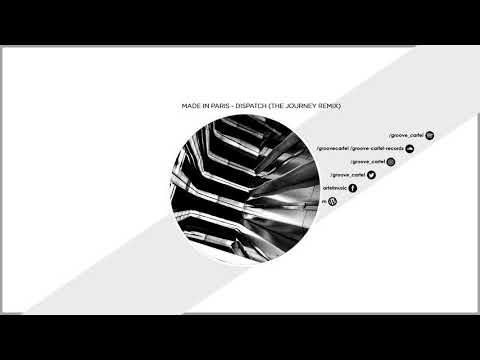 Premiere: Made In Paris - Dispatch (The Journey Remix)