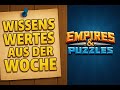 Wissenswertes Aus Der Woche 222 Empires And Puzzles German