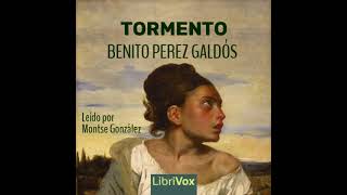 Tormento by Benito Pérez Galdós read by Mongope Part 1/2 | Full Audio Book