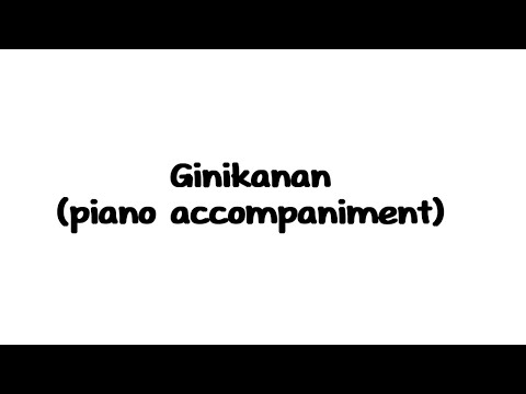 Ginikanan (Ethel Duhac) | Piano Accompaniment by Kezia