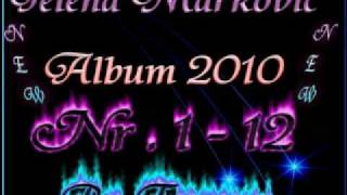 Jelena Markovic New Album 2010 ( Ma Cerman Te Rovav Ljubomorno Te Ovav ) Nr.5