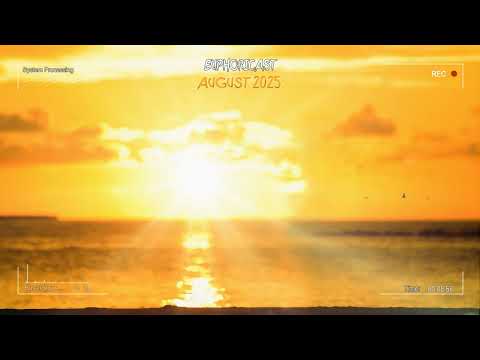 Euphoricast - #97 (August 2025) [HQ Mix]