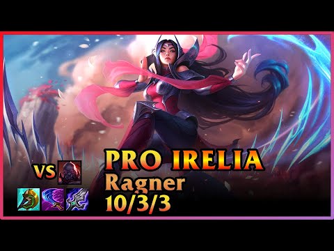 PRO Irelia Replay Team GO [Ragner/GO Ragner] | KDA 10/3/3 TOP (EUW)