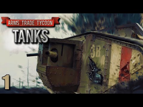 Arms Trade Tycoon: Tanks | Gameplay Part 1 - Overview