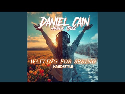 Waiting for Spring Hardstyle