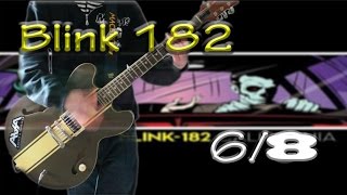 Blink 182 - 6/8 Guitar Cover