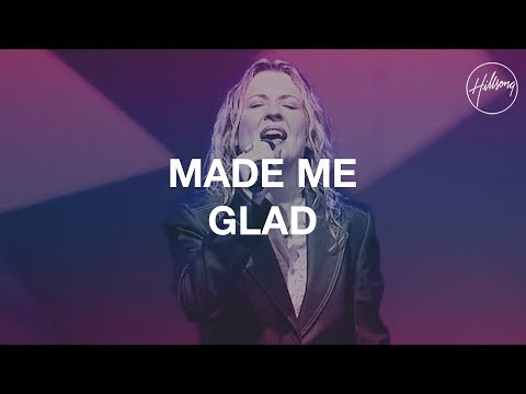 Thumbnail for Made Me Glad  video