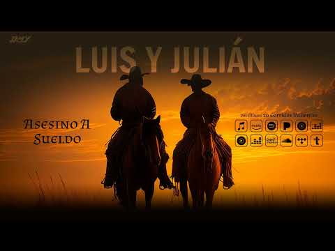 Luis Y Julián - Asesino A Sueldo (Audio Oficial)