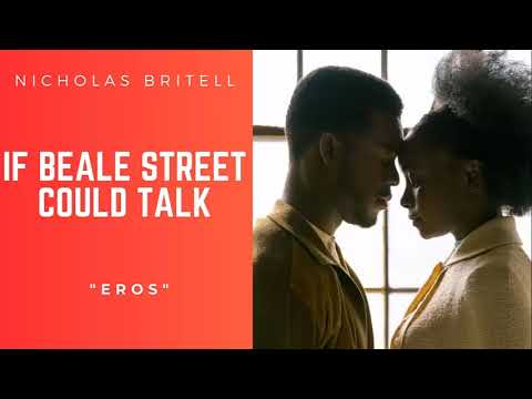If Beale Street Could Talk - Eros - Nicholas Britell
