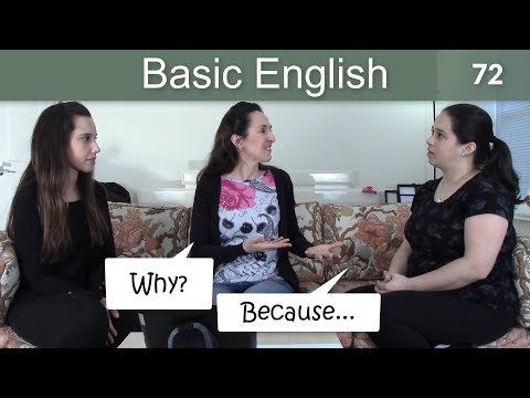 Lesson 72  Basic English with Jennifer  Why Because cos cause