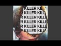 Killer