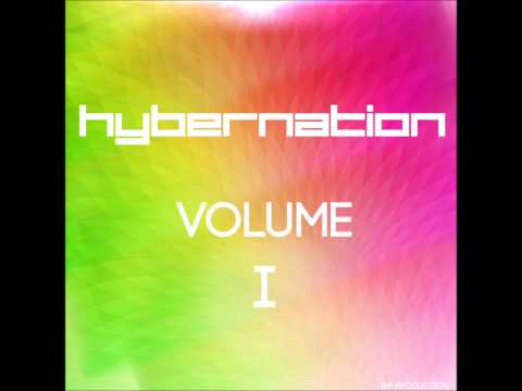 Hybernation [Hybernation Volume I]