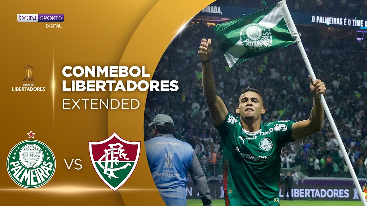 Palmeiras  vs Fluminense | EXTENDED HIGHLIGHTS Copa Libertadores | 10/21/2026  | beIN SPORTS USA