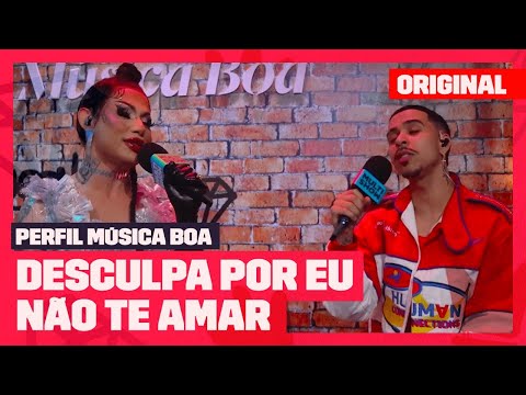 Thiago Pantaleão e Grag Queen cantam DESCULPA POR EU NÃO TE AMAR | Perfil Música Boa