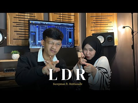 Surepman Ft. Restianade - LDR
