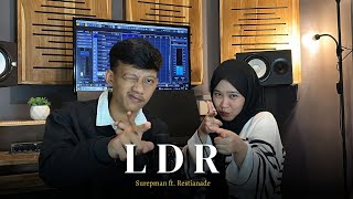 Download lagu Surepman Ft. Restianade - LDR mp3