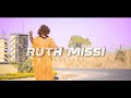 RUTH MISSI Tanenera Official Video