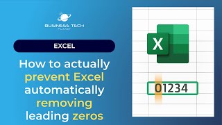 How to actually prevent Excel automatically removing leading zeros