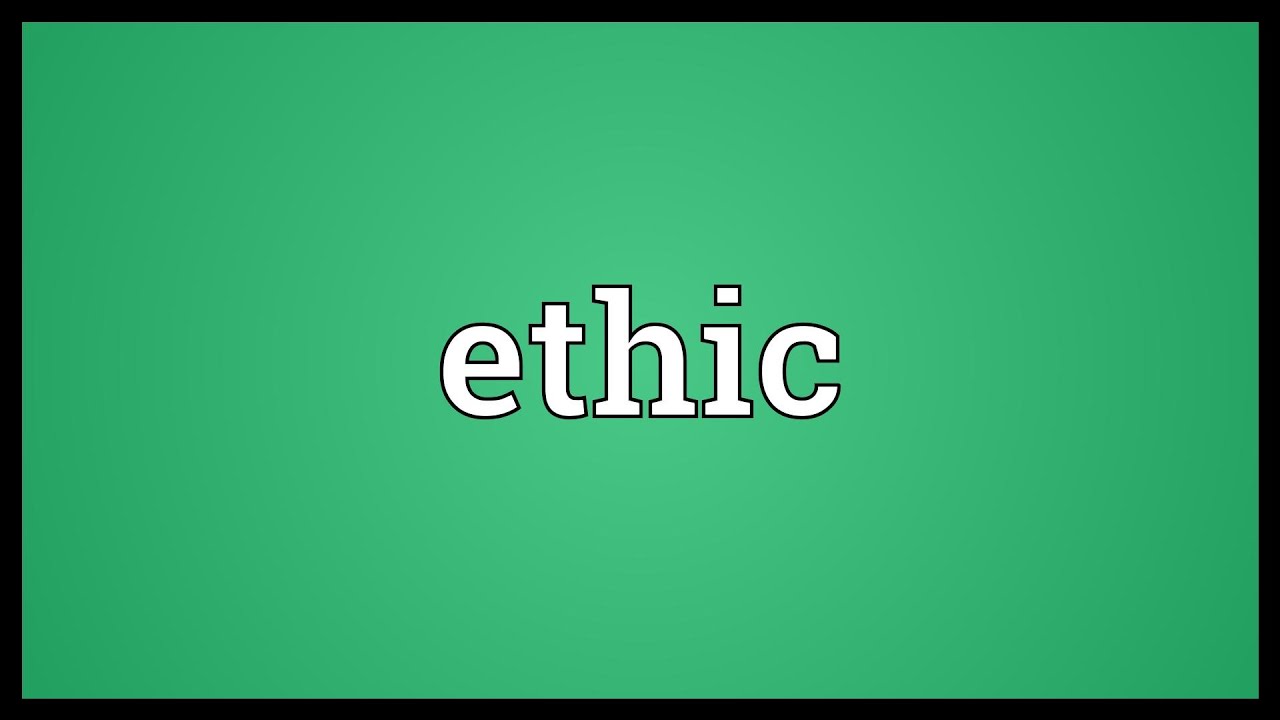 Ethic Meaning