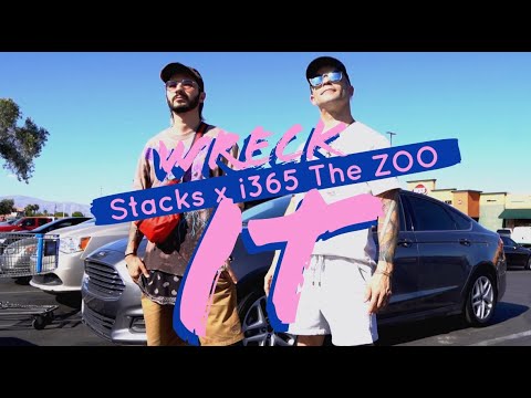 WRECK IT (official) by The Zoo ft. Stacks x i365