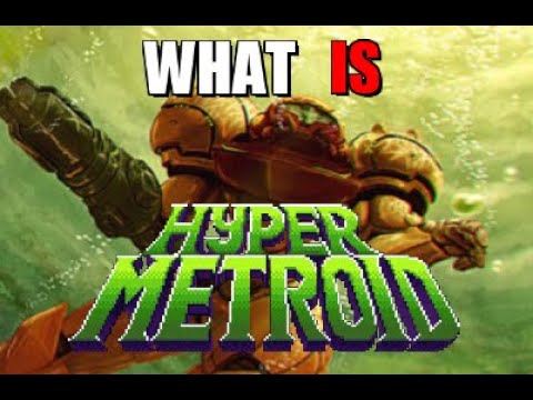 What is Hyper Metroid? (Rom Hack Retrospective)