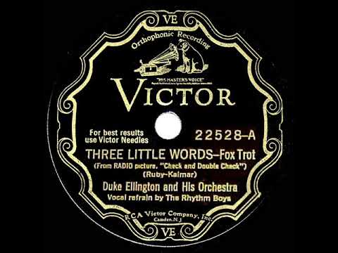1930 HITS ARCHIVE: Three Little Words - Duke Ellington (Rhythm Boys, vocal)