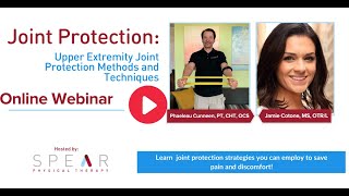 Upper Extremity Joint Protection: Methods and Techniques for Treating Pain and Discomfort