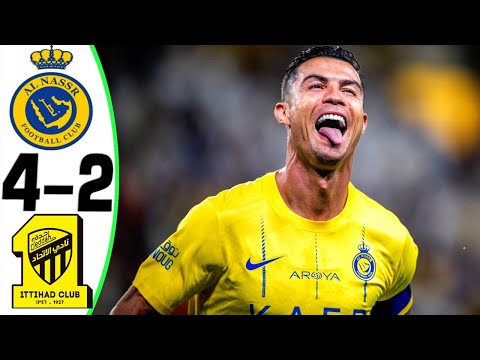 Al Nassr vs Al Ittihad 4-2 - RONALDO DOUBLE - Goals and Highlights 2024