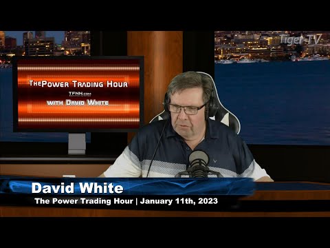 January 11th, Power Trading Hour on TFNN - 2023
