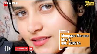 Download lagu Mengapa Merana || Elvy S. || OM. Soneta || mp3