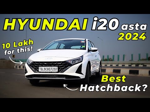 2024 Hyundai i20 Asta : Detailed Review | 10 Lakh rupees for this 😲| Gearhead Official #hyundaii20